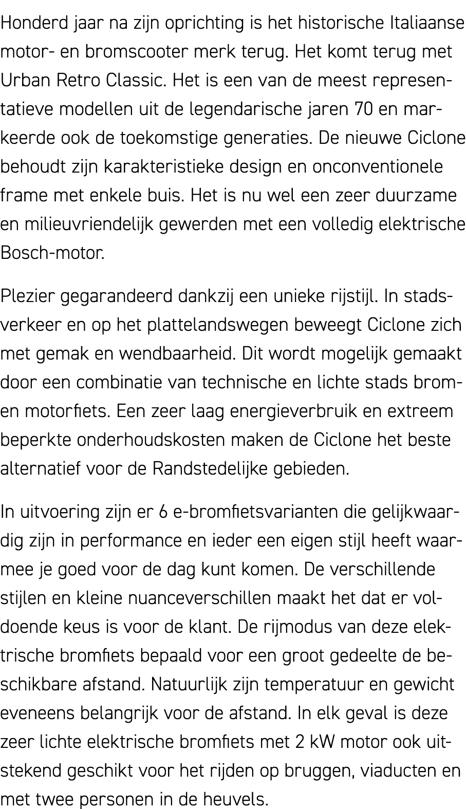 Honderd jaar na zijn oprichting is het historische Italiaanse motor- en bromscooter merk terug  Het komt terug met Ur   