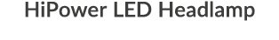 HiPower LED Headlamp