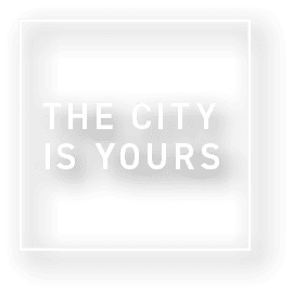 THE CITY IS YOURS